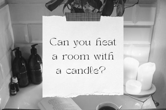 Can you heat a room with a candle! - The Cornish Scent Company